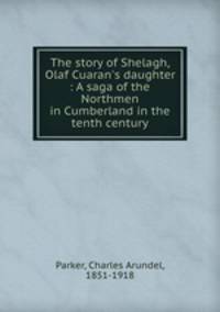 The story of Shelagh, Olaf Cuaran