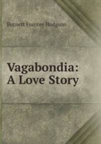 Vagabondia: A Love Story