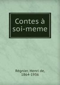 Contes a soi-meme