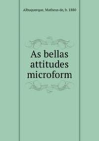 As bellas attitudes microform
