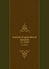 Journal of agricultural research. 17, 1919