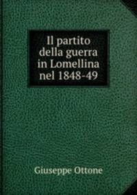 Il partito della guerra in Lomellina nel 1848-49