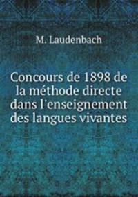 Concours de 1898 de la methode directe dans l