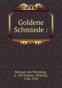 Goldene Schmiede :