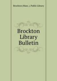 Brockton Library Bulletin