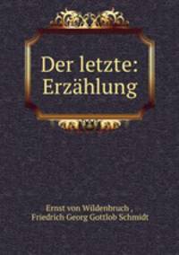 Der letzte: Erzahlung