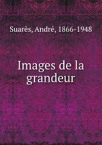 Images de la grandeur