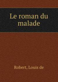 Le roman du malade