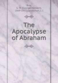 The Apocalypse of Abraham