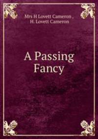 A Passing Fancy