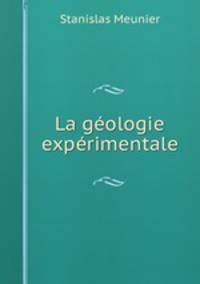 La geologie experimentale