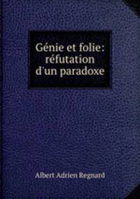 Genie et folie: refutation d