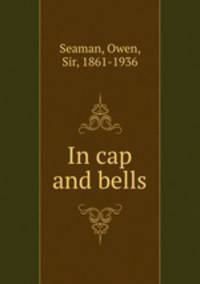 In cap and bells