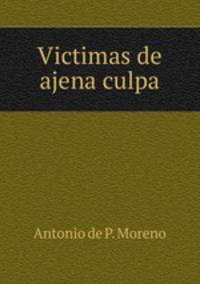 Victimas de ajena culpa
