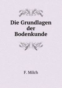 Die Grundlagen der Bodenkunde