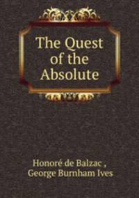 The Quest of the Absolute