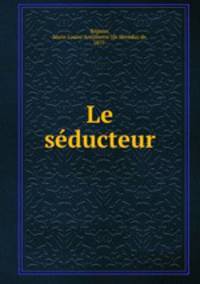 Le seducteur
