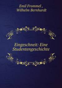 Eingeschneit: Eine Studentengeschichte
