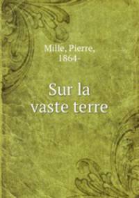 Sur la vaste terre
