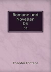 Romane und Novellen. 03