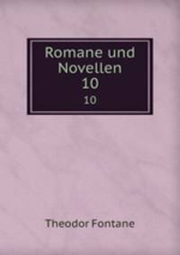 Romane und Novellen. 10