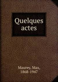 Quelques actes