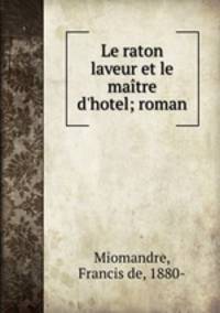 Le raton laveur et le maitre d