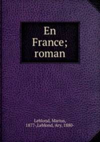 En France; roman