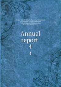 Annual report . 4