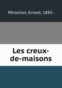 Les creux-de-maisons