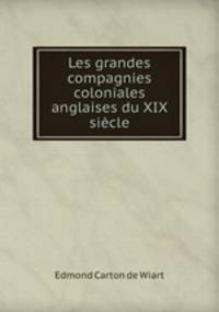 Les grandes compagnies coloniales anglaises du XIX siecle