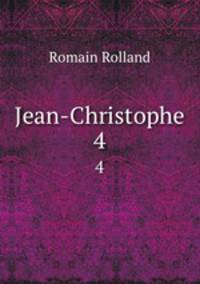 Jean-Christophe. 4