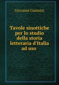 Tavole sinottiche per lo studio della storia letteraria d