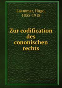 Zur codification des cononischen rechts