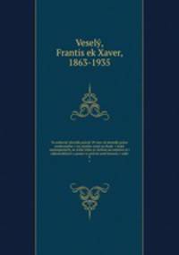 Vs?eobecny? slovni?k pra?vni?. Pr?iruc?ni? sborni?k pra?va soukrome?ho i ver?ejne?ho zemi? na Rade? r?i?sske? zastoupeny?ch, se zvla?s?tni?m zr?etelem na nejnove?js?i? za?konoda?rstvi? a pome?ry pra?vni? zemi? koruny c?eske?