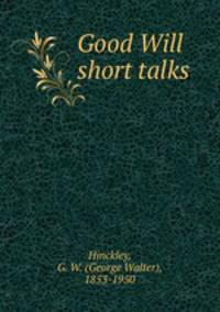 Good Will short talks