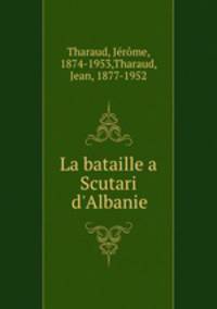 La bataille a Scutari d`Albanie