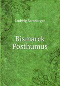 Bismarck Posthumus