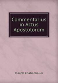 Commentarius in Actus Apostolorum