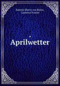 . Aprilwetter