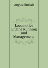 Locomotive Engine Running and Management .