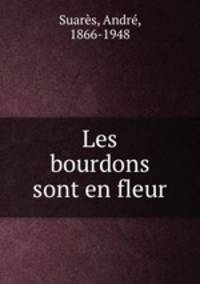 Les bourdons sont en fleur