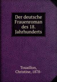 Der deutsche Frauenroman des 18. Jahrhunderts