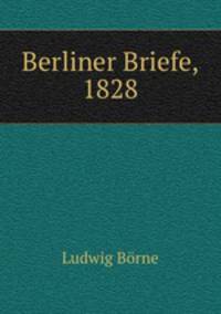 Berliner Briefe, 1828