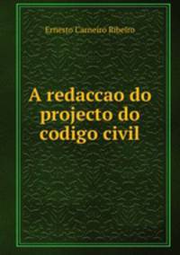 A redaccao do projecto do codigo civil
