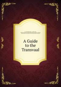 A Guide to the Transvaal