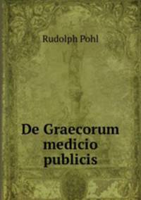 De Graecorum medicio publicis