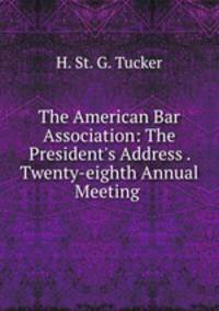 The American Bar Association: The President