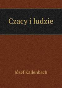 Czacy i ludzie