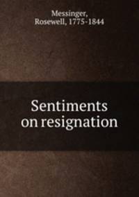 Sentiments on resignation
